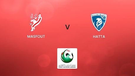 Masfout x Hatta | First Division League | Jogo Completo