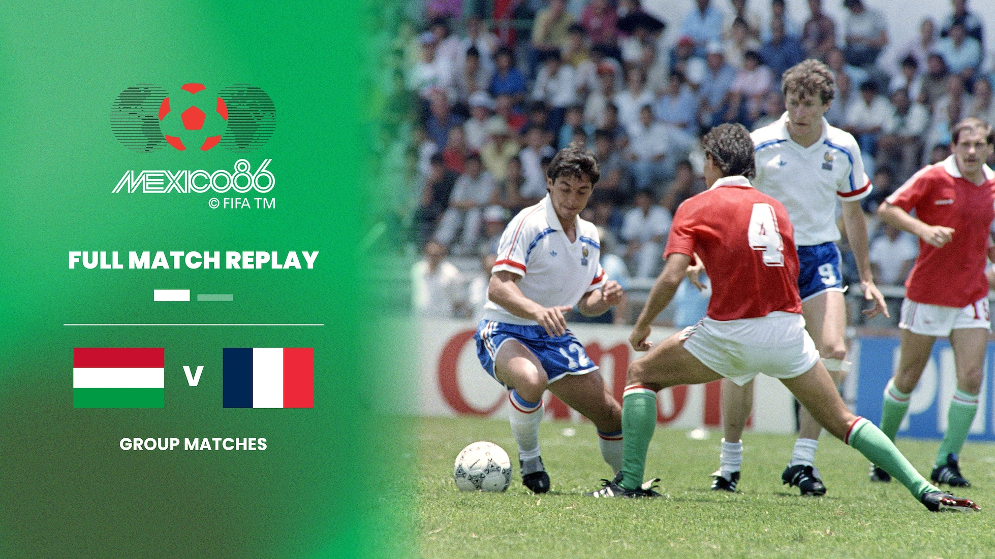 Hongrie - France | Groupe C | Coupe du Monde de la FIFA, Mexique 1986™ | Match complet
