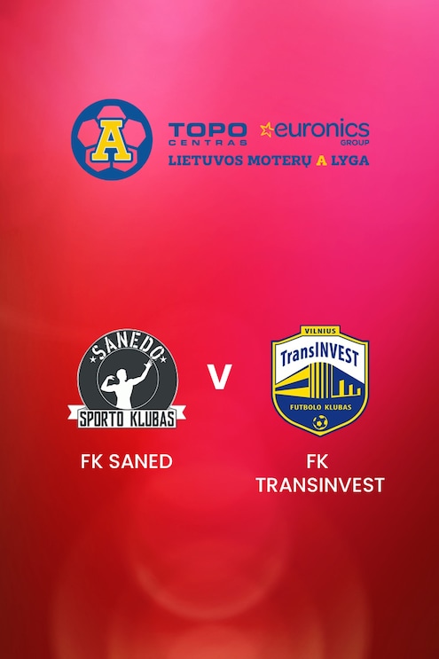 FK Saned v FK TransINVEST | TOPO centras euronics moterų A lyga | Full Match Replays