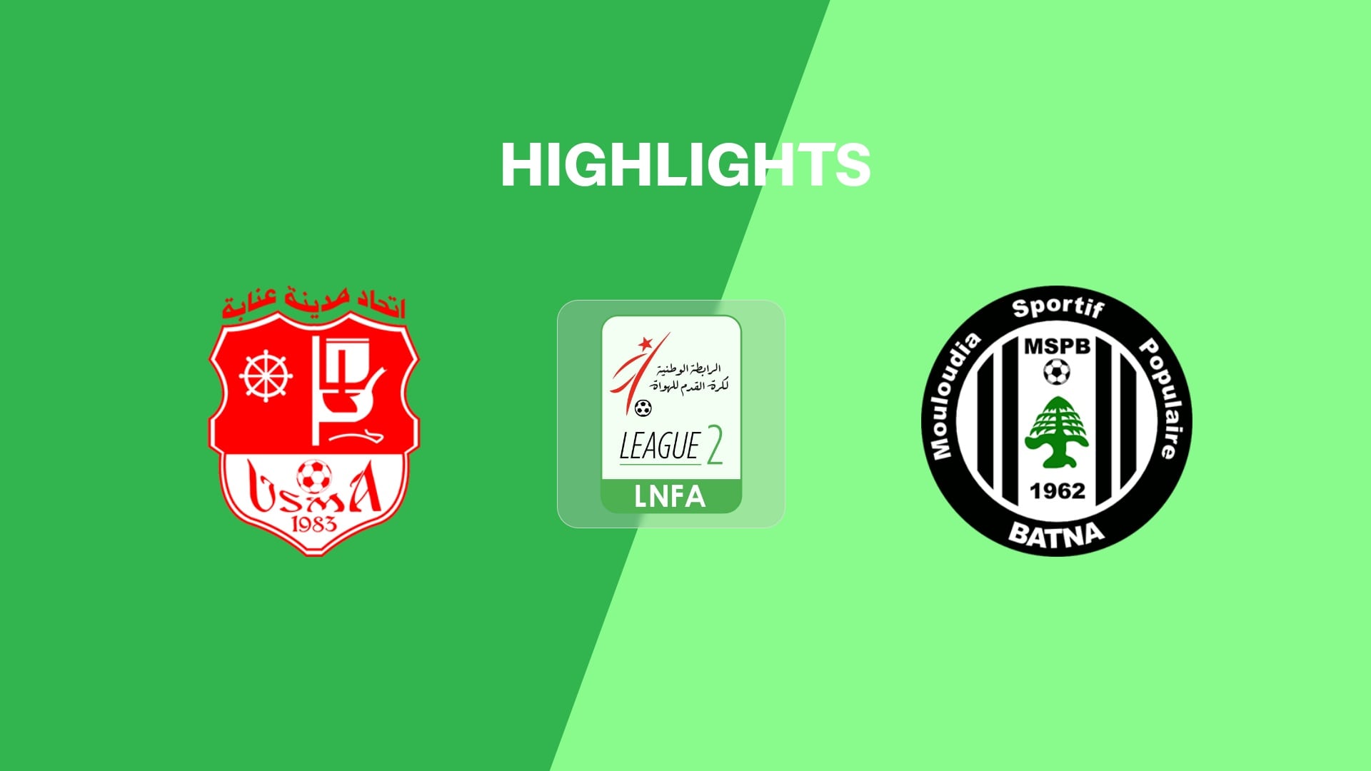 USM Annaba vs MSP Batna | Ligue 2 2025/26 | Highlights