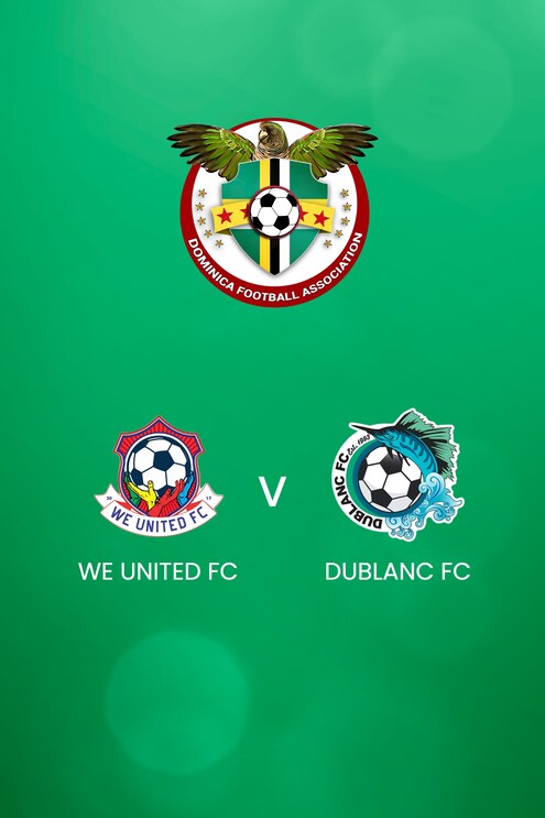 We United FC - Dublanc FC | DFA Premier League 2025 | Match complet