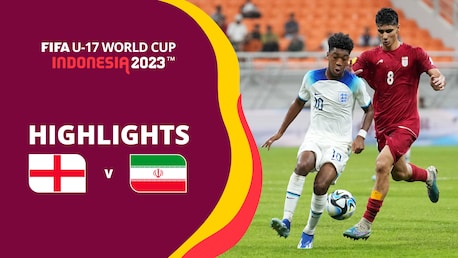 England v IR Iran | Group C | FIFA U-17 World Cup Indonesia 2023™ | Highlights