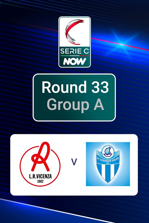 Vicenza - Legnago | Serie C NOW | Match complet