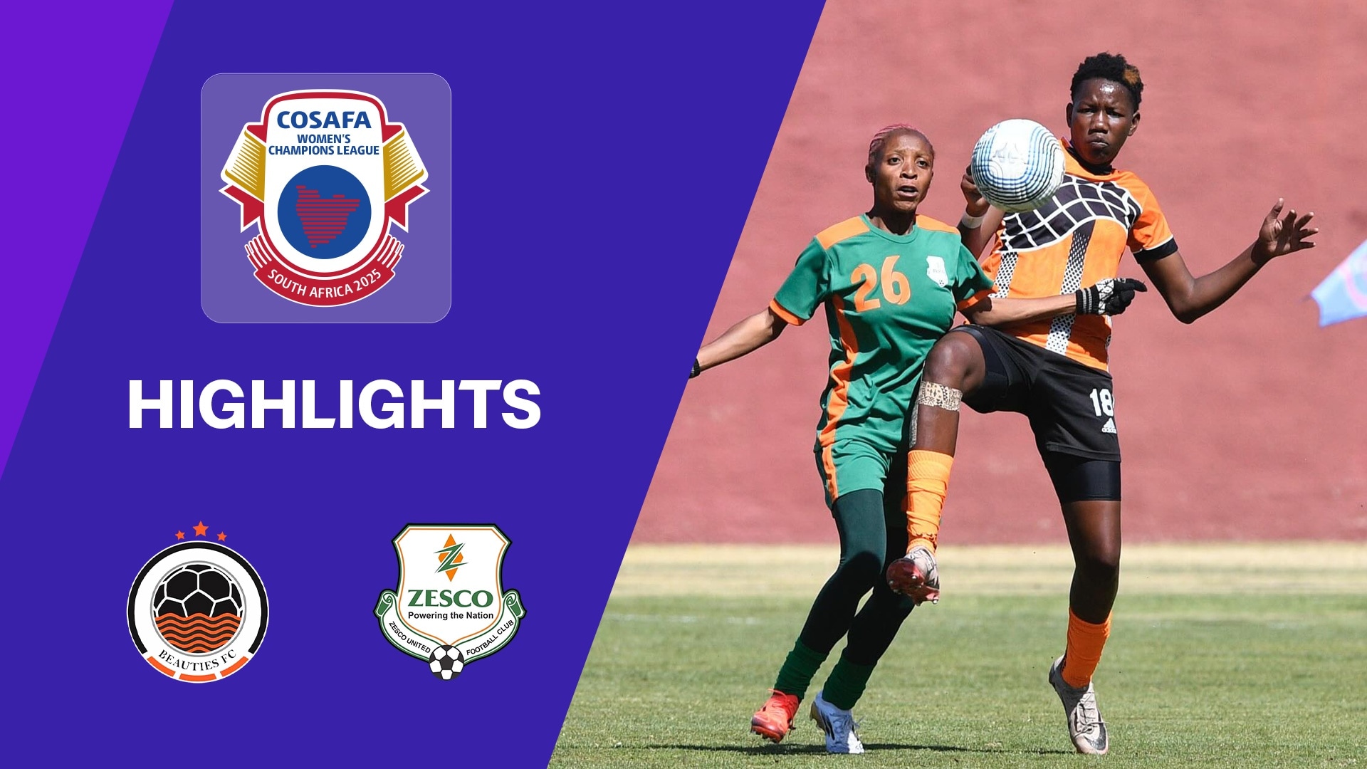 Beauties FC - Zesco Ndola Girls FC | Gruppenphase | CAF Women's Champions League | COSAFA-Qualifikation 2025 | Highlights