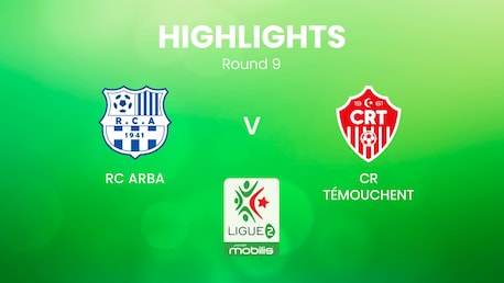 RC Arba - CR Témouchent | Ligue 2 2024/25 | Algeria | Highlights