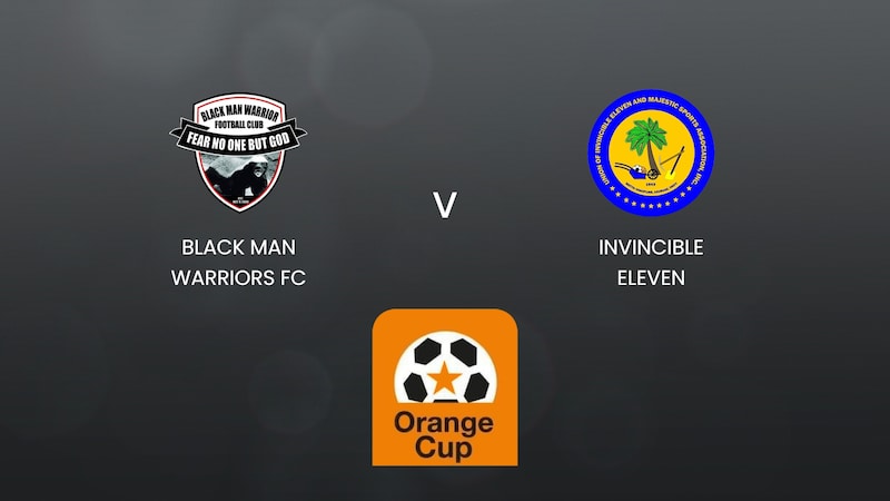 Black Man Warriors FC v Invincible Eleven | Semi-finals - First Leg ...