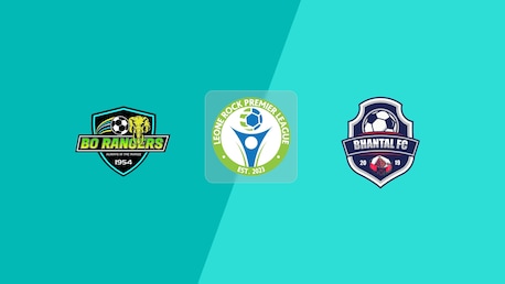 Bo Rangers FC v Bhantal FC | Leone Rock Premier League 2024/25 | Full Match Replay