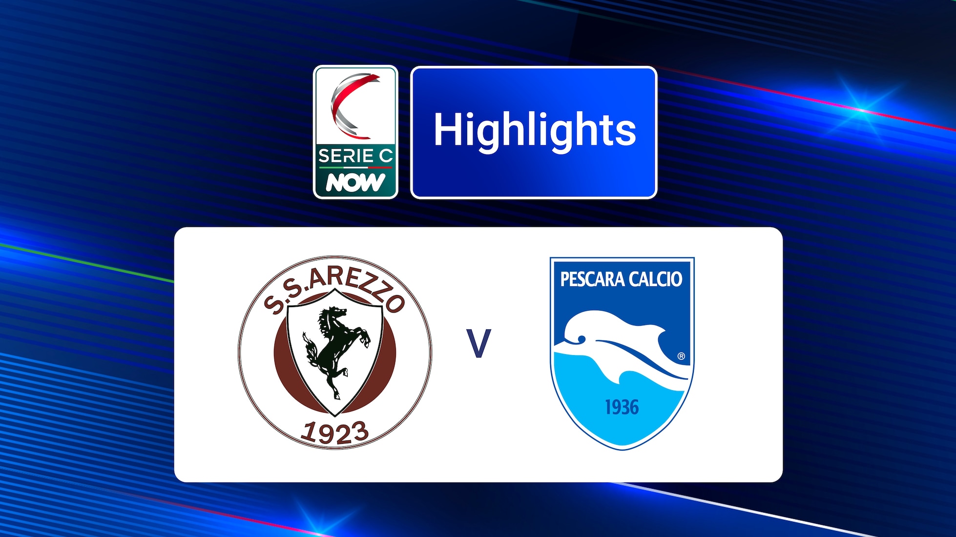 Arezzo - Pescara | Serie C NOW | Résumé vidéo