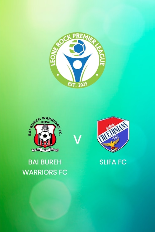 Bai Bureh Warriors FC x SLIFA FC | Leone Rock Premier League | Jogo Completo