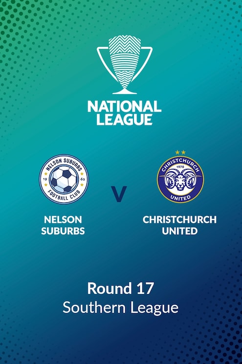 Nelson Suburbs v Christchurch United | Round 17 | Southern League | Men's National League Regional Phase | Full Match Replay
