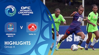 Henderson Eels v Tafea FC | Group A | OFC Women’s Champions League Group Stage | Highlights