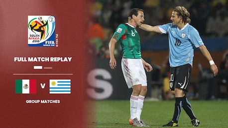 México vs Uruguay | Grupo A | Copa Mundial de la FIFA Sudáfrica 2010™ | Partido Completo