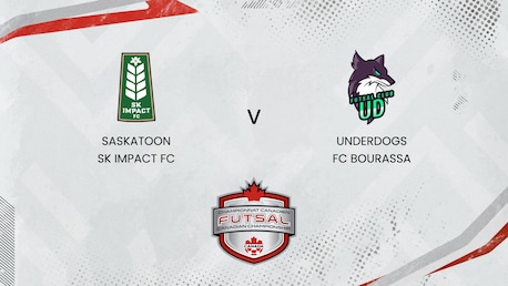 Saskatoon SK Impact FC x Underdogs FC Bourassa | Final | Campeonato Canadense de Futsal Feminino 2025 | Jogo completo
