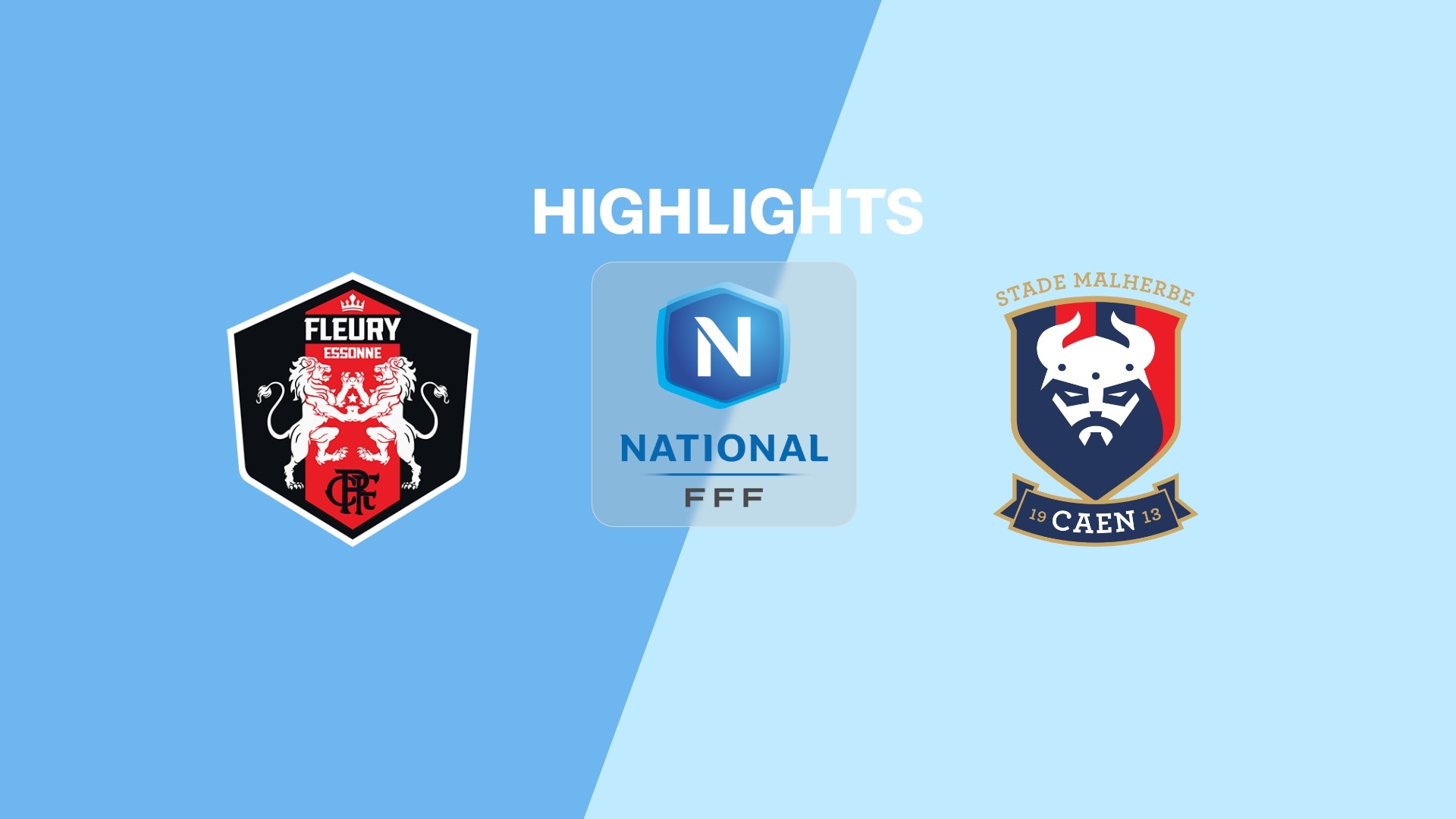 FC Fleury 91 - Caen | Campionato Nazionale 2025/2026 | Highlights