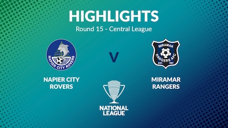 Napier City Rovers x Miramar Rangers | Rodada 15 | Central League | Men's National League Regional Phase | Melhores momentos