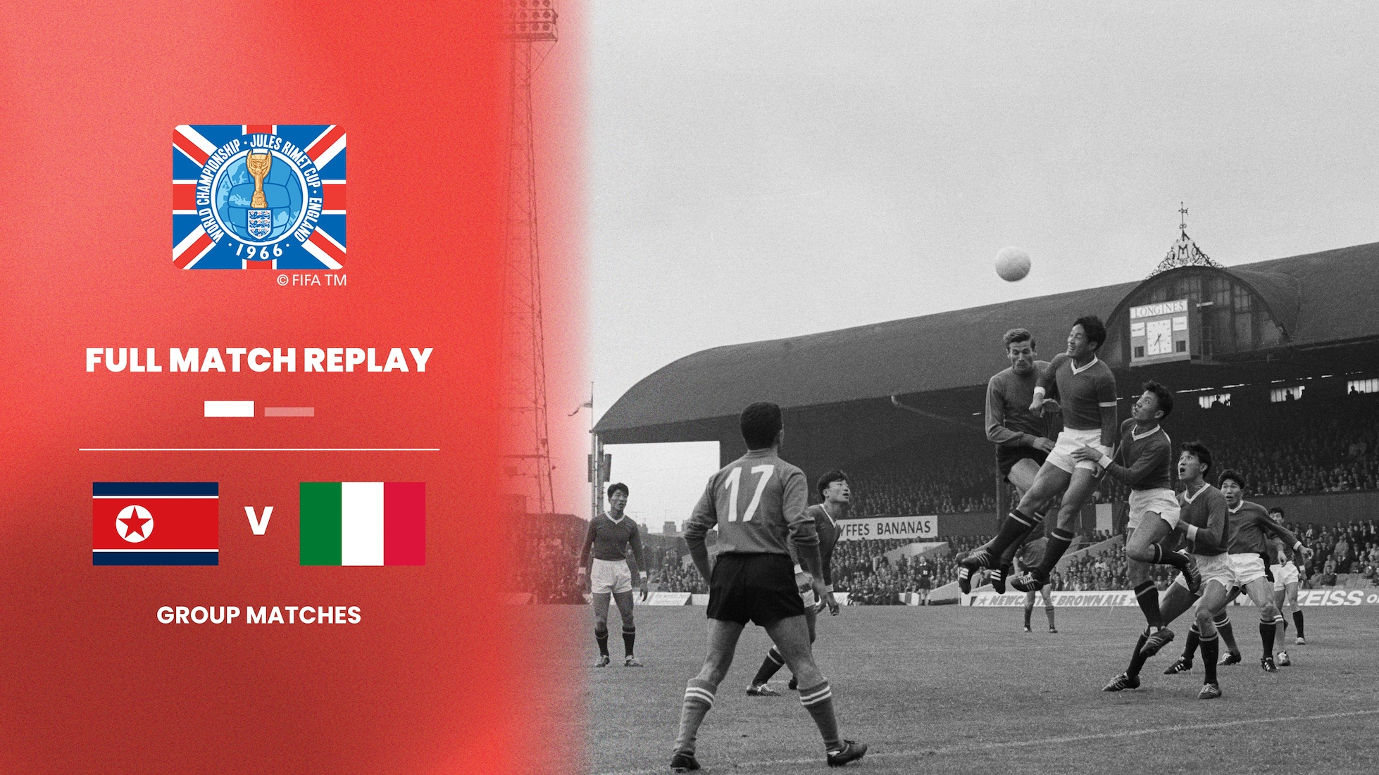 Korea DPR v Italy | Group 4 | 1966 FIFA World Cup England™ | Full Match Replay