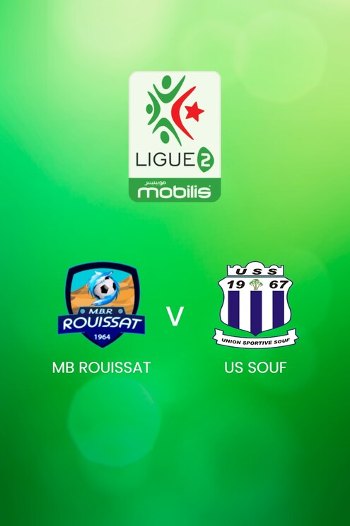 MB Rouissat - US Souf | Ligue 2 2024/25 | Algerien | Spiel in völler Lange