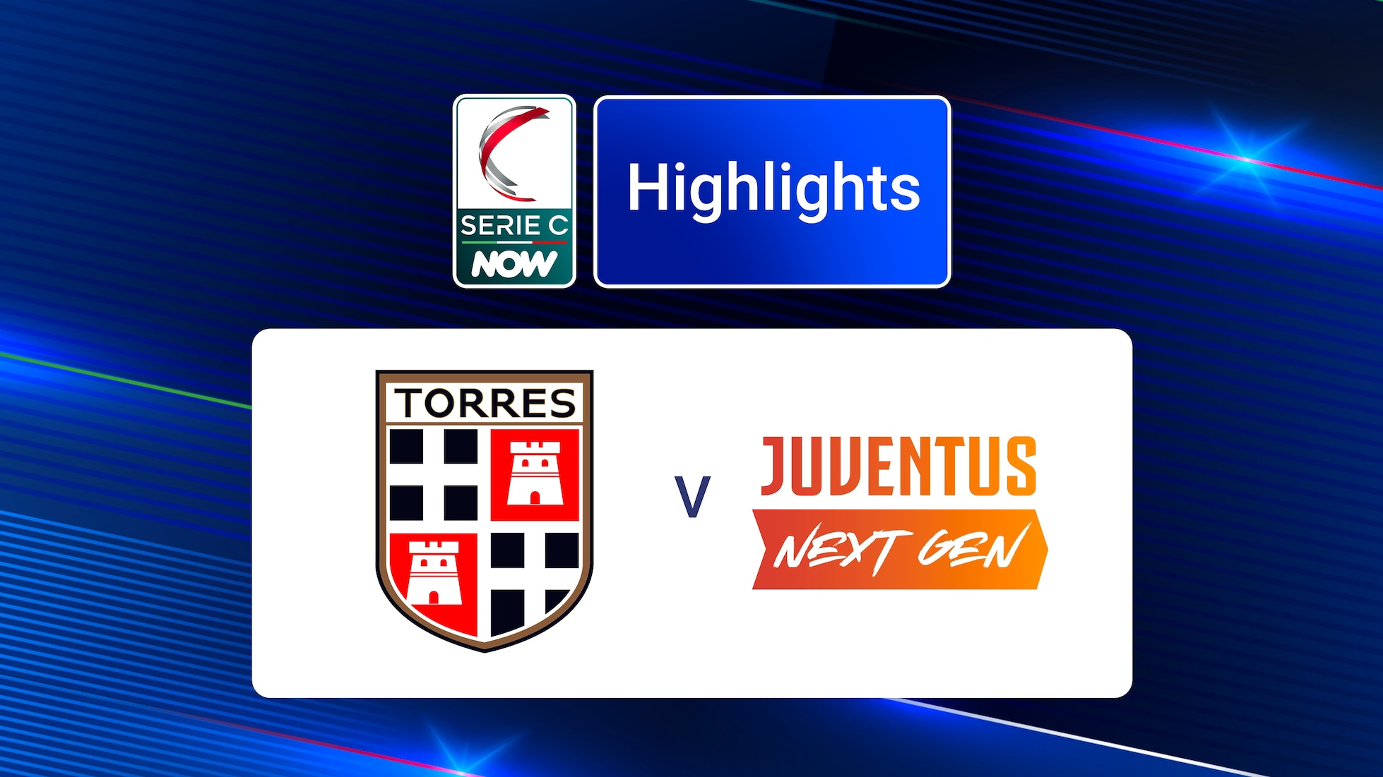 Torres-Juventus Next Gen | Serie C NOW | Highlights