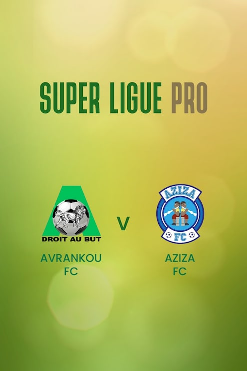 Avrankou FC vs Aziza FC | Super Ligue Pro 2024/25 | Partido completo