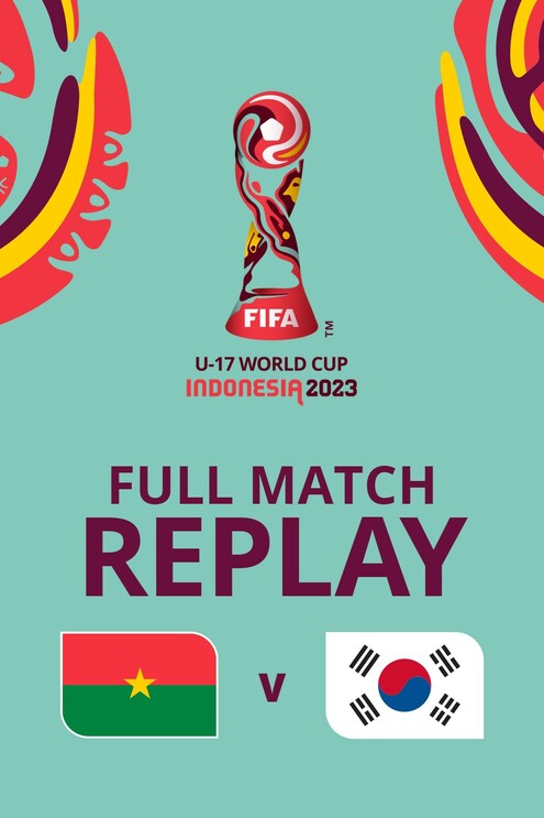 Burkina Faso - Republik Korea | Gruppe E | FIFA U-17-Weltmeisterschaft Indonesien 2023™ | Spiel in voller Länge