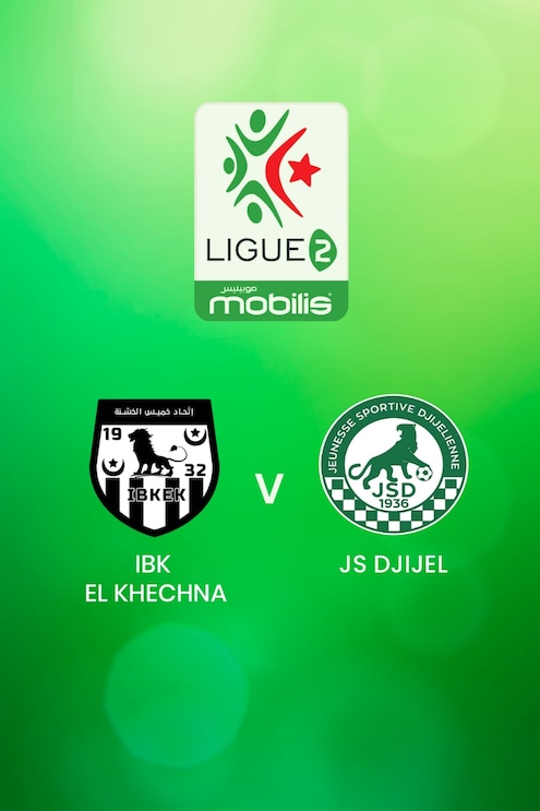 IBK El Khechna - JS Djijel | Ligue 2 2024/2025 | Algerie | Match complet