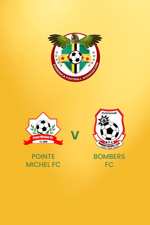 Pointe Michel FC v Bombers FC | D| FA Premier League | Dominica | Full ...