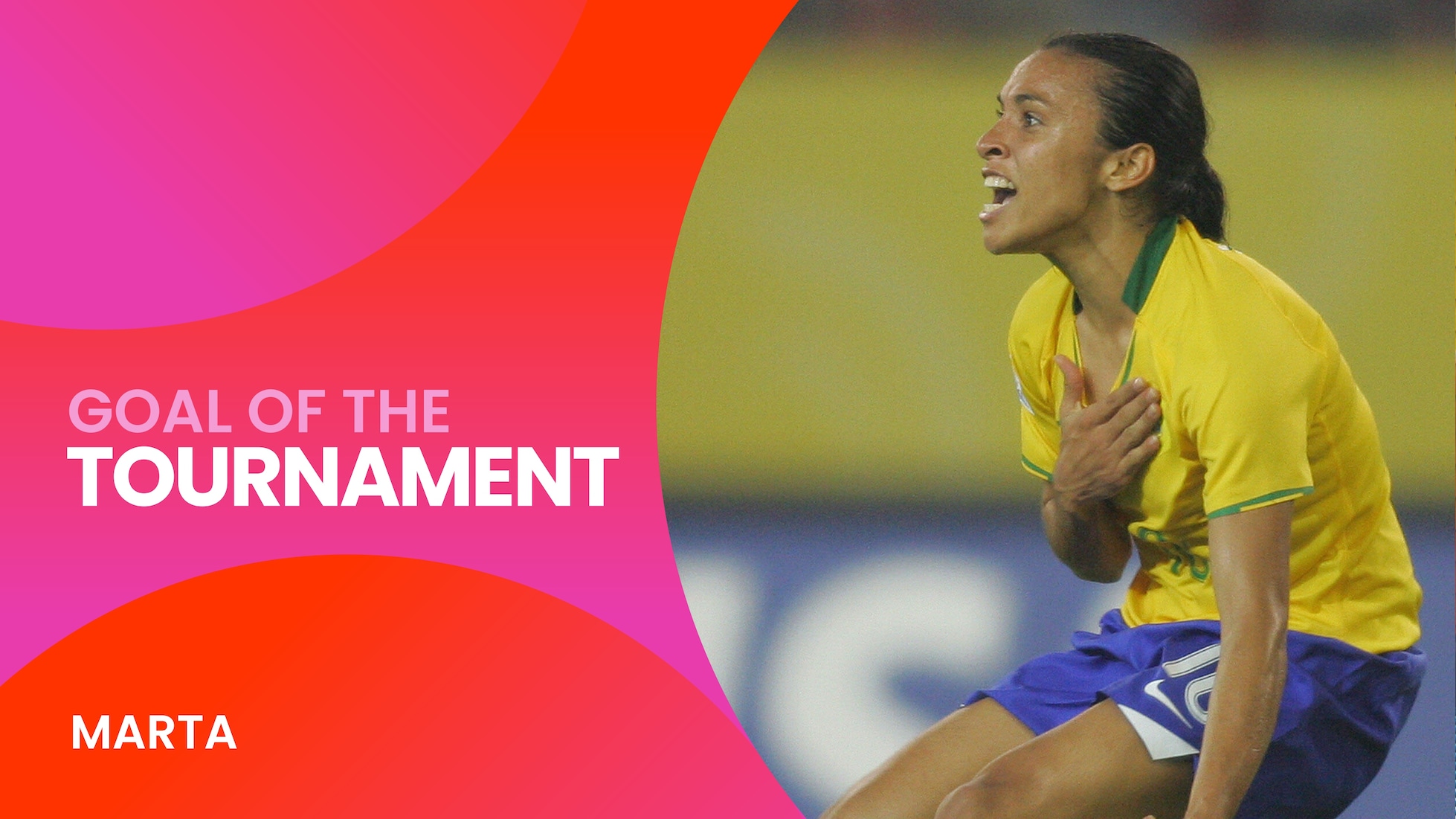 Marta | Goal of the Tournament | Coppa del Mondo Femminile FIFA, Cina 2007