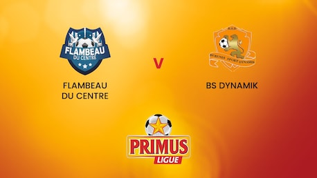 Flambeau du Centre x BS Dynamik | Primus League 2024/25 | Jogo Completo