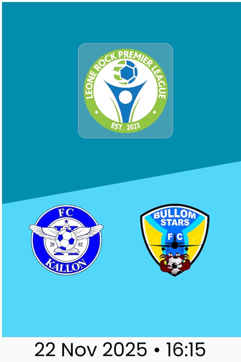 FC Kallon v Bullom Stars FC | Leone Rock Premier League 2025-26