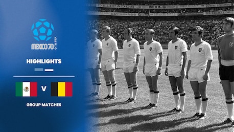 Messico - Belgio | Gruppo 1 | Coppa del Mondo FIFA Messico 1970 | Highlights