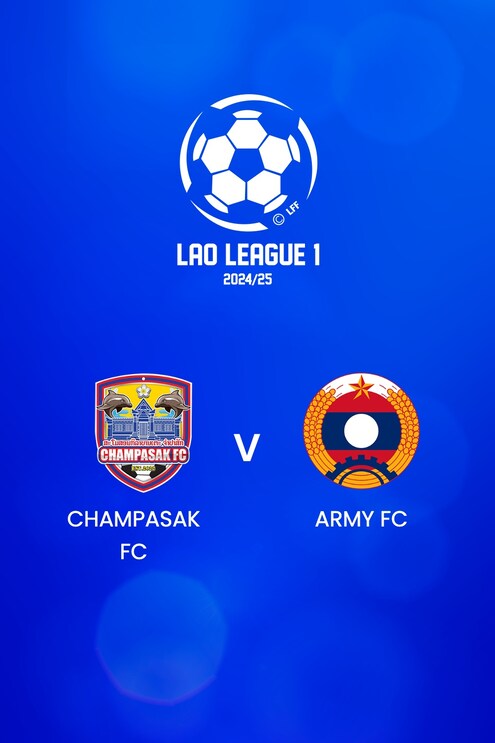 Champasak FC - Army FC | Lao League 1 2024/25 | Spiel in voller Länge