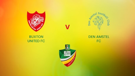 Buxton United FC v Den Amstel FC | GFF Elite League | Guyana | Full Match Replay