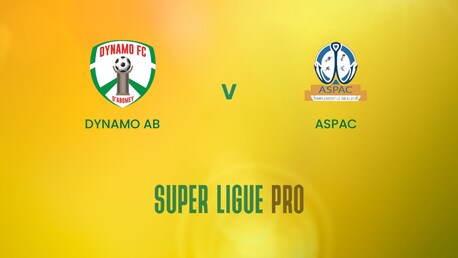 Dynamo Ab - ASPAC | Super Ligue Pro | Benin | Jogo completo