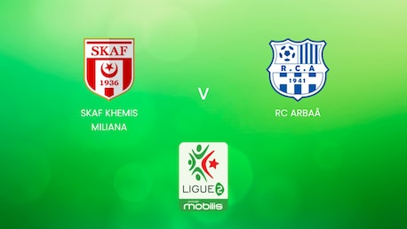 SKAF Khemis Miliana - RC Arbaâ | Ligue 2 2024/25 | Algeria | Match completo
