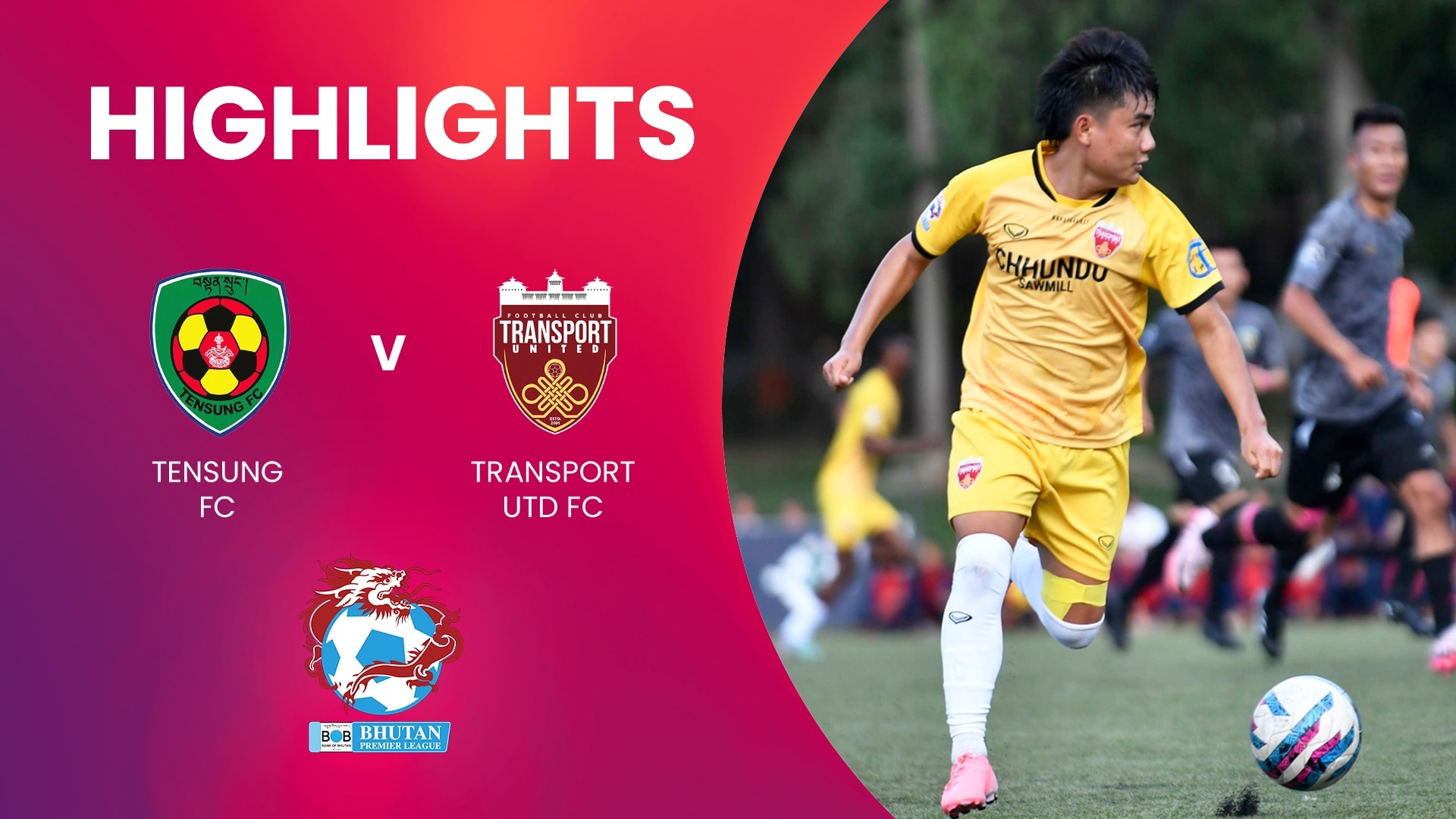 Tensung FC vs Transport United FC | Bhutan Premier League | Highlights