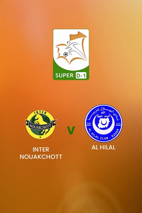 Inter Nouakchott - Al Hilal | Super D-1 | Mauritania 2024/25 | Match complet