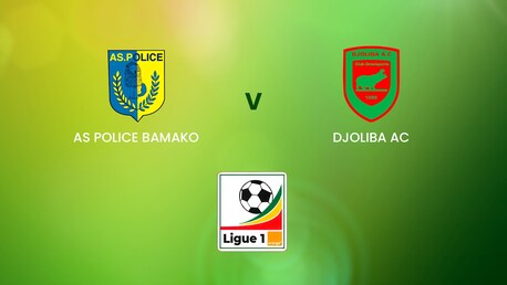 AS Police Bamako x Djoliba AC | Championnat National Ligue 1 Orange | Jogo completo
