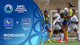 Avatiu FC v Henderson Eels FC | Group A | OFC Women’s Champions League Group Stage | Highlights
