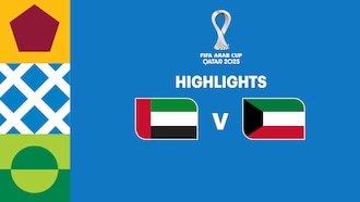 United Arab Emirates v Kuwait | Group C | FIFA Arab Cup Qatar 2025™ | Highlights