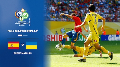 Spanien - Ukraine | Gruppe H | FIFA Fussball-Weltmeisterschaft Deutschland 2006™ | Spiel in voller Länge
