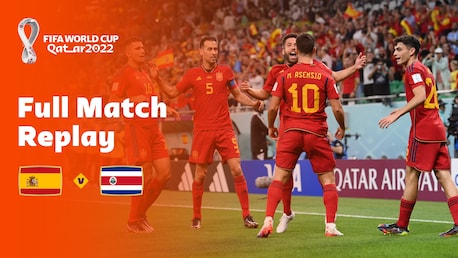 España vs Costa Rica | Grupo E | Copa Mundial de la FIFA Catar 2022™ | Partido Completo