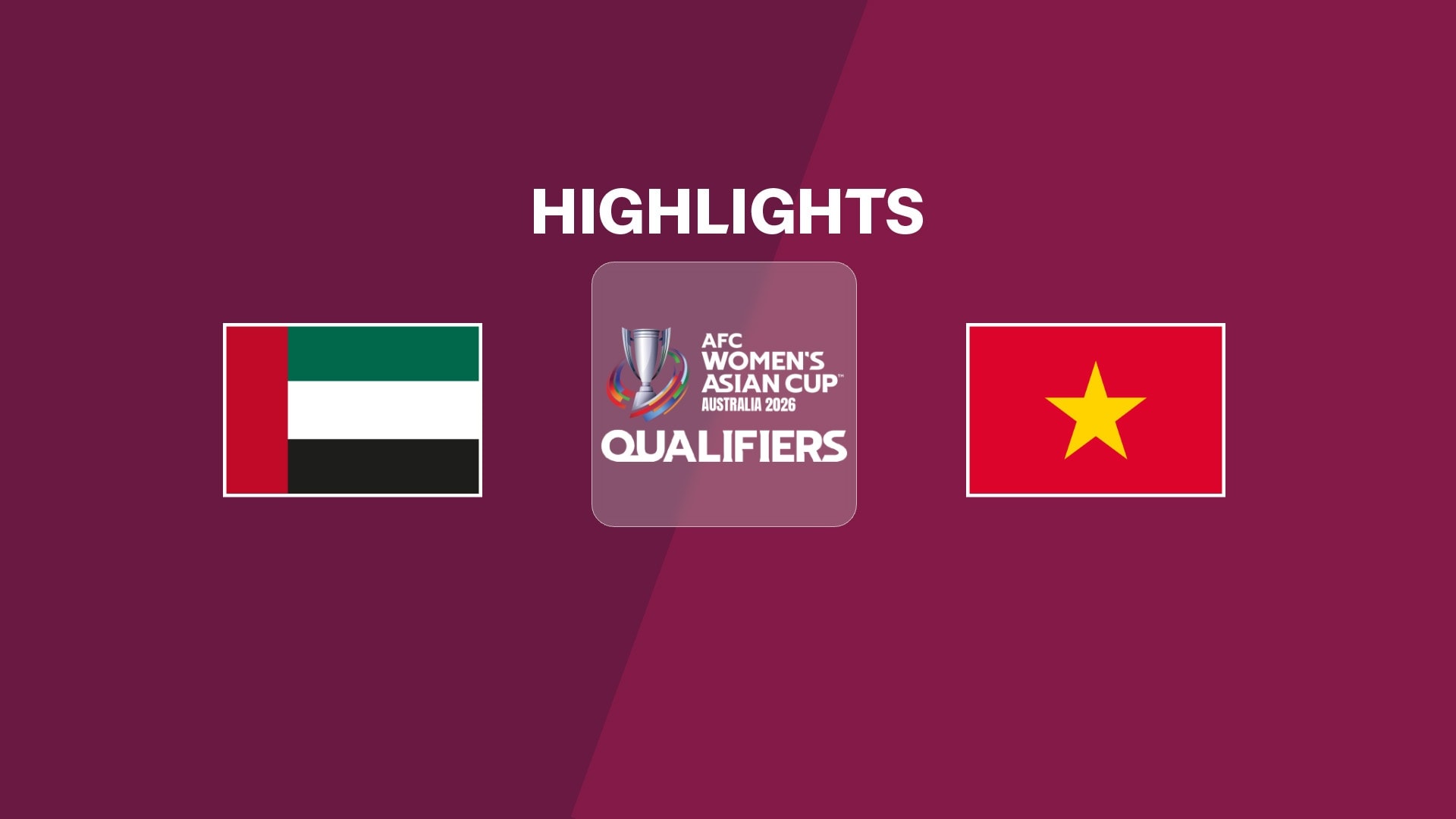 UAE v Vietnam | Group E | AFC Women's Asian Cup 2026 Qualifiers | Highlights