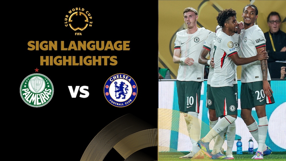 Palmeiras x Chelsea FC | Quartas de final | FIFA Club World Cup 2025™ | Melhores momentos (Linguagem de sinais)