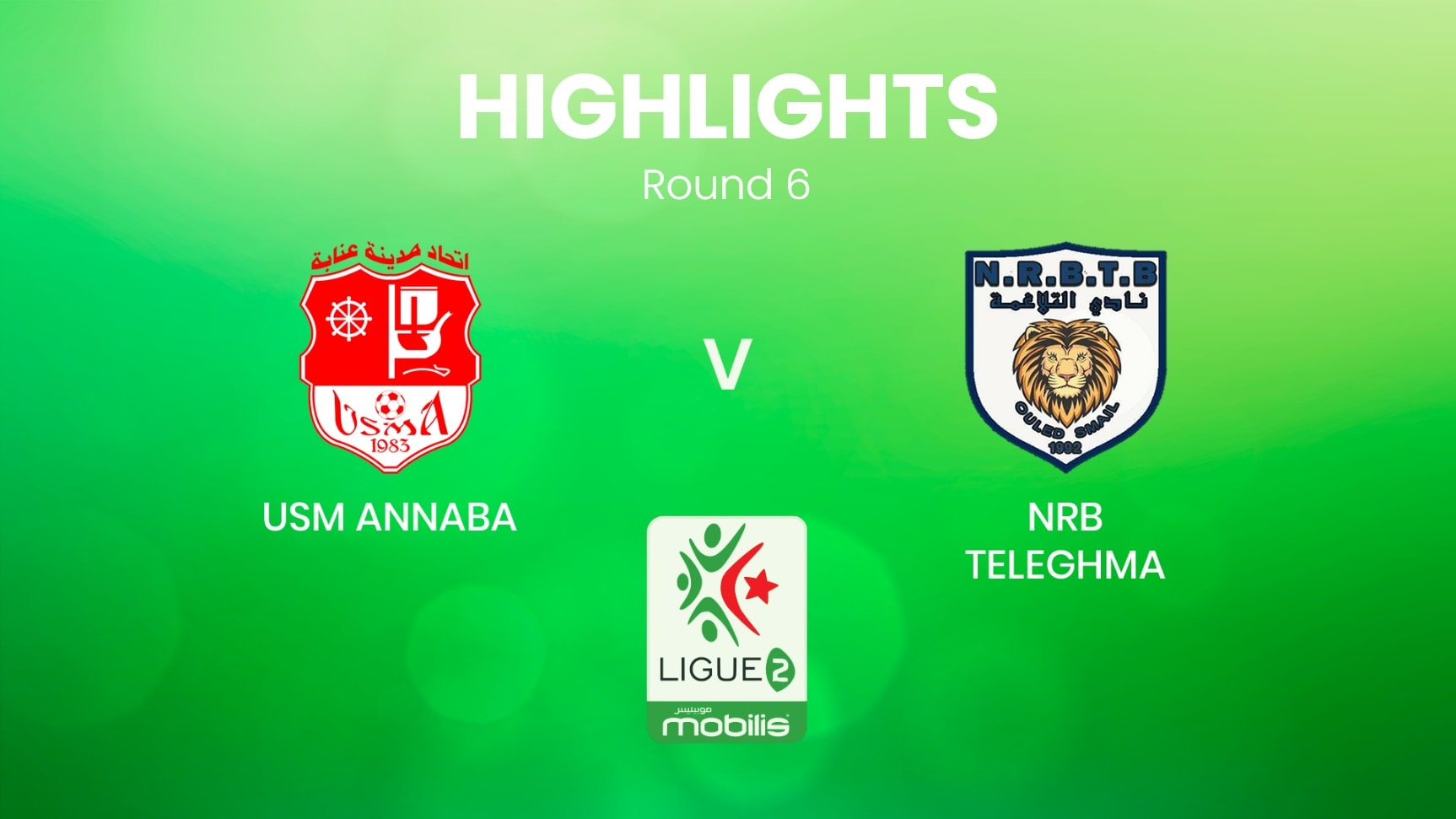 USM Annaba - NRB Teleghma | Ligue 2 2024/25 | Algerie | Résumé vidéo