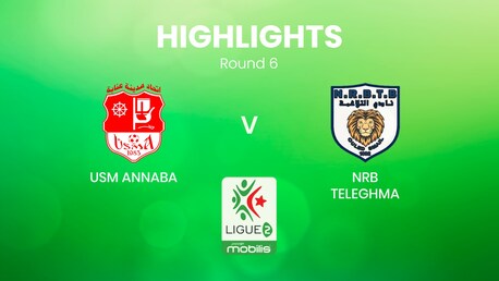 USM Annaba v NRB Teleghma | Ligue 2 2024/25 | Algeria | Highlights