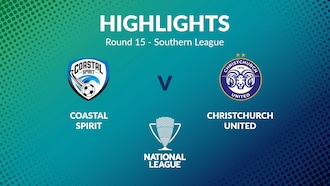 Coastal Spirit x Christchurch United | Rodada 15 | Southern League | Men's National League Regional Phase | Melhores momentos