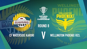 CF - Waterside Karori v Wellington Phoenix | Women’s National League Championship | Highlights