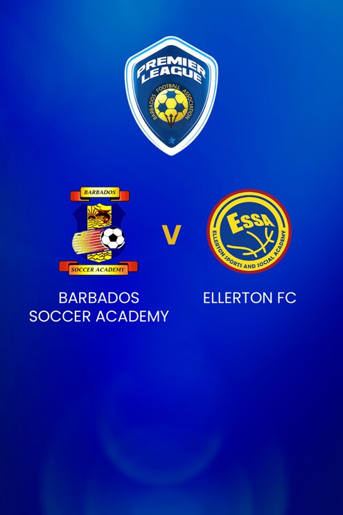Barbados Soccer Academy v Ellerton FC | BFA Premier League | Full Match Replay