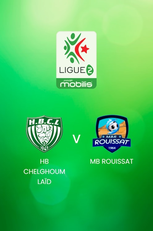 HB Chelghoum Laïd - MB Rouissat | Ligue 2 2024/25 | Algerien | Spiel in voller Länge