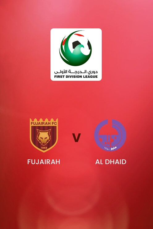 Fujairah - Al Dhaid | First Division League | Match complet